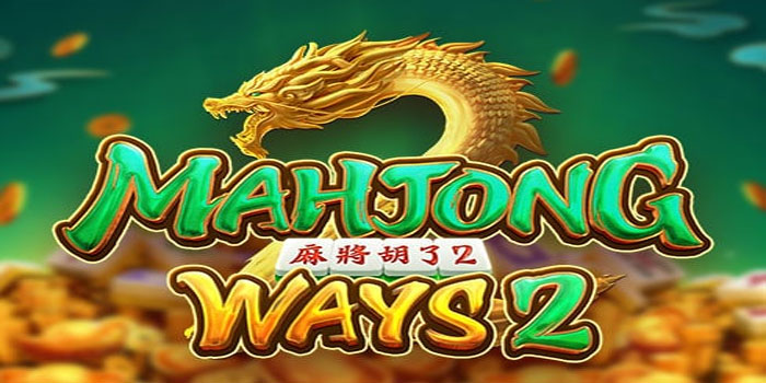 Tips Bermain untuk Jackpot Besar di Slot Mahjong Ways 2