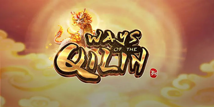 Strategi Ampuh Meraih Jackpot Besar di Slot Ways of the Qilin