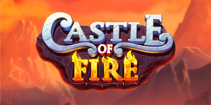 Teknik Terbaru Menang Jackpot Besar di Slot Castle Of Fire