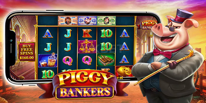 Langkah Tepat Dapatkan Jackpot Besar Slot Piggy Bankers