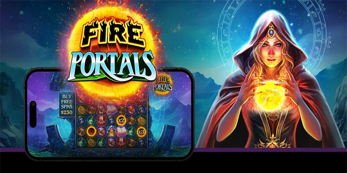 Menang Jackpot Besar di Slot Fire Portals Dengan Mudah