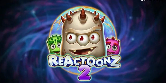Rahasia Spin Slot Reactoonz 2 Supaya Gampang Meledak