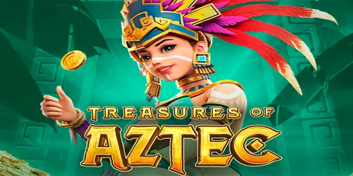Cara Dapatkan Cuan Besar Dari Slot Treasures of Aztec