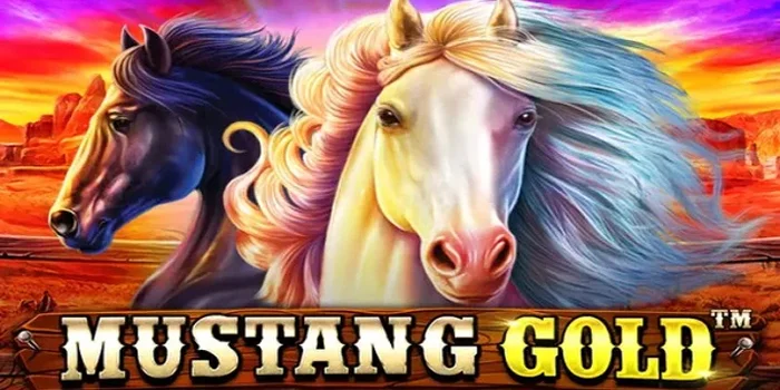 Trik Jitu Slot Mustang Gold Agar Bisa Maxwin Setiap Saat