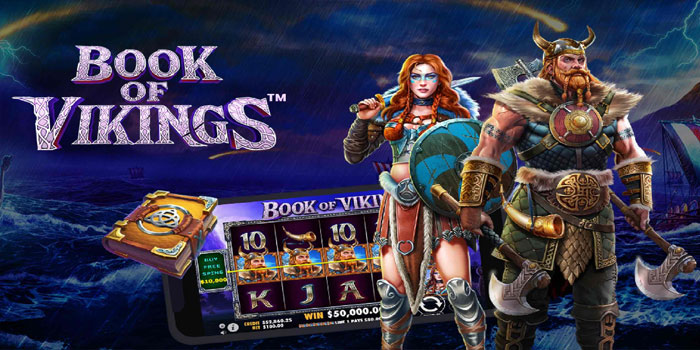 Pola Main Slot Book of Vikings Supaya Gacor Setiap Hari