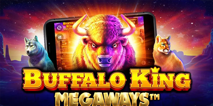 Tips Ampuh Menang Besar di Slot Buffalo King Megaways