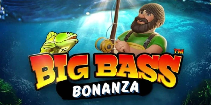 Cara Cepat Memenangkan Jackpot Mega Di Slot Big Bass Bonanza