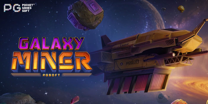 Rahasia Gila Jackpot Terbaru Di Slot Galaxy Miner Rahasia Gila Jackpot Terbaru Di Slot Galaxy Miner