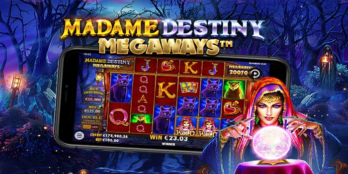 Rahasia Jackpot Besar Dari Slot Madame Destiny Megaways