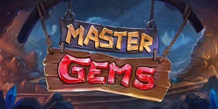 Tips Terbaik Meraih Jackpot Maksimal Main Slot Master Gems