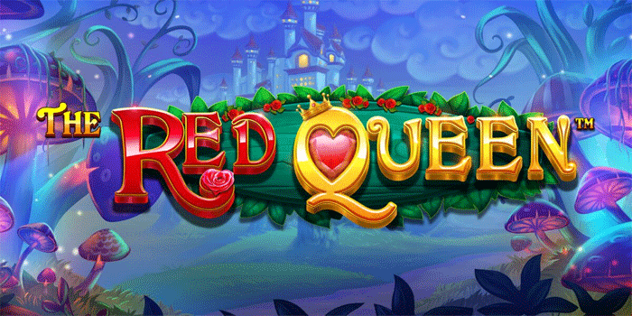 Cara Cepat Meraih Jackpot Besar Slot The Red Queen