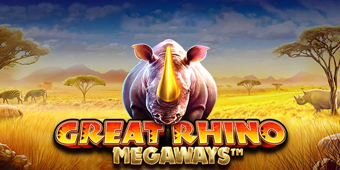 Pola Dan Tips Menang Harian Slot Great Rhino Megaways