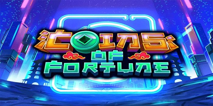 Tips Mudah Menang Jackpot Besar Slot Coins of Fortune