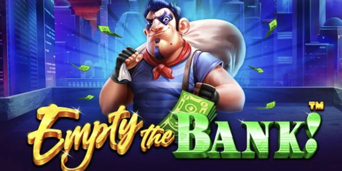 Bocoran Pola Terbukti Membawa WD di Slot Empty The Bank